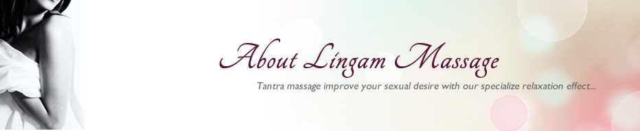 Lingam Massage Singapore